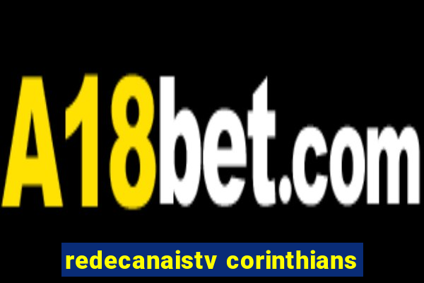 redecanaistv corinthians